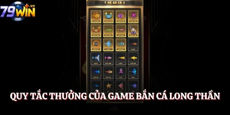 Quy tắc thưởng của game Bắn Cá Long Thần
