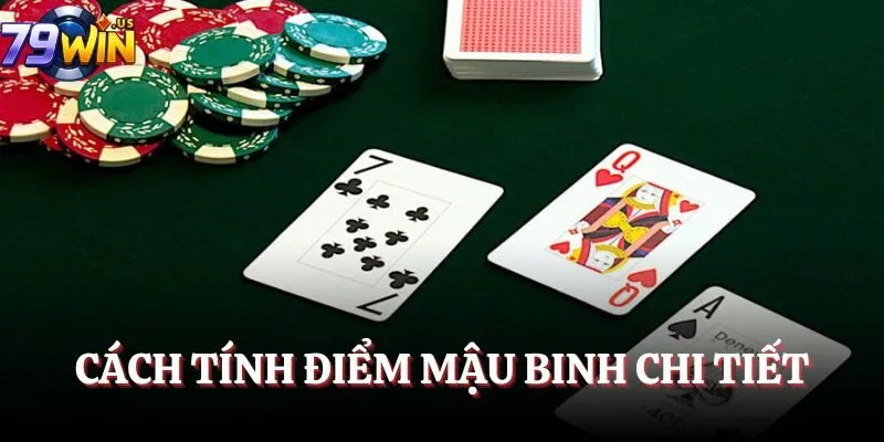 Cách tính điểm Mậu Binh chi tiết