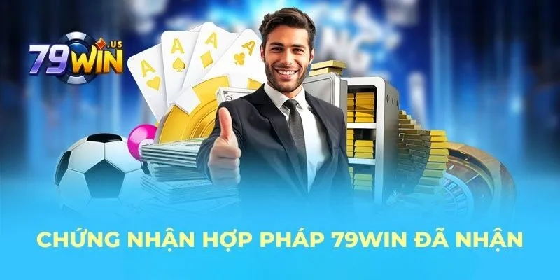 trang chủ 26 Chứng nhận hợp pháp 79WIN đã nhận