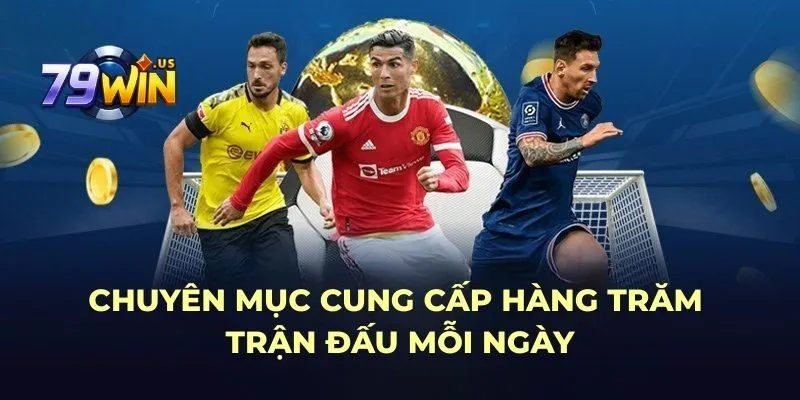 trang chủ 31 Chuyên mục cung cấp hàng trăm trận đấu mỗi ngày
