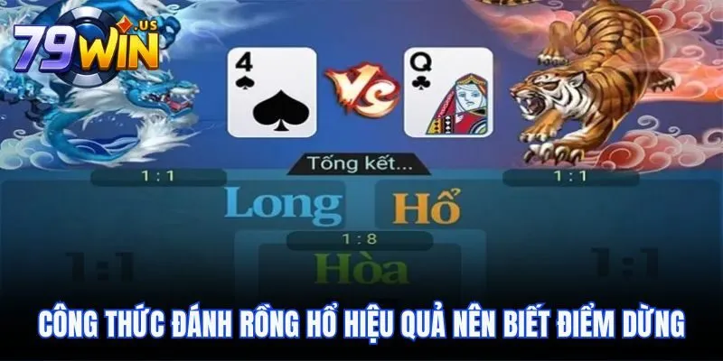 Công Thức Đánh Rồng Hổ Chuẩn Xác Hiệu Quả Như Chuyên Gia 5 Công thức đánh Rồng Hổ hiệu quả nên biết điểm dừng