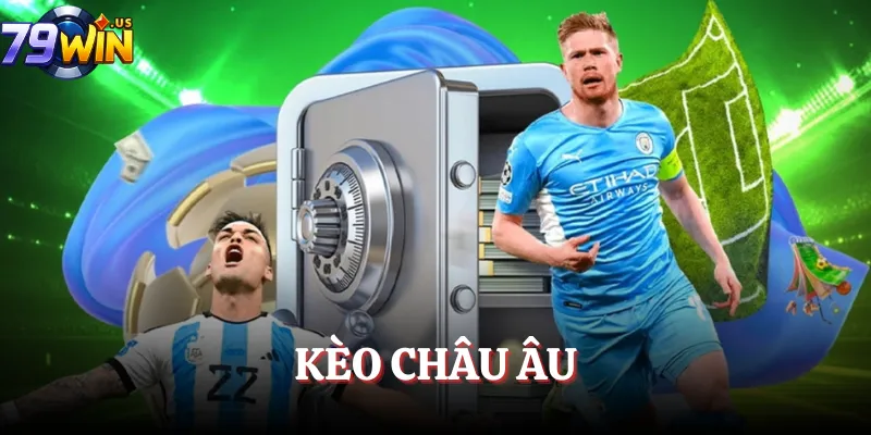 Kèo Châu Âu Chơi Thế Nào? Giải Đáp A-Z Cho Cược Thủ Mới 1 keo chau au avt