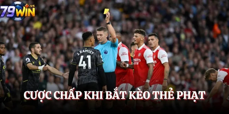 Kèo Thẻ Phạt - Cá Độ Thú Vị Và Hấp Dẫn Bậc Nhất 3 Cược chấp khi bắt kèo thẻ phạt