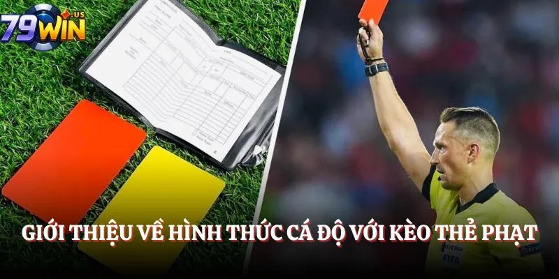 Kèo Thẻ Phạt - Cá Độ Thú Vị Và Hấp Dẫn Bậc Nhất 2 Giới thiệu về hình thức cá độ với kèo thẻ phạt