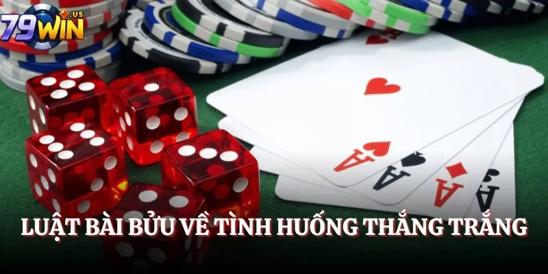 Luật bài Bửu về tình huống thắng trắng
