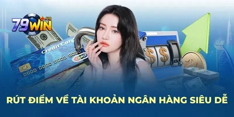 trang chủ 36 Rút điểm về tài khoản ngân hàng siêu dễ