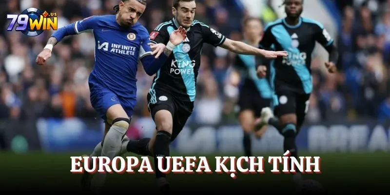 Europa UEFA kịch tính